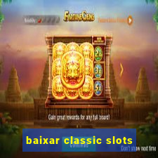 baixar classic slots